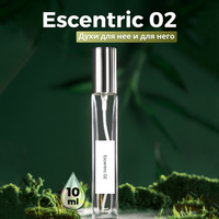 Gratus Parfum Escentric 02 духи унисекс масляные 10 мл (спрей) + подарок